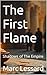 The First Flame: Shadows of...