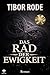 Das Rad der Ewigkeit