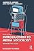 Introduction to Media Sociology by Andrew M. Lindner