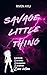 Savage Little Thing by Riven Ayli