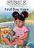 Hussle "The Frenchie": Firs...