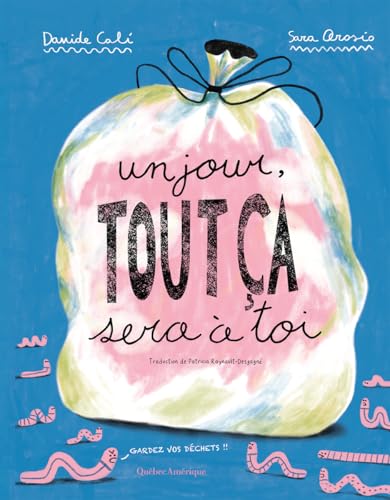 Un jour, tout ça sera à toi (French Edition)