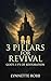 The 3 Pillars for Revival: ...