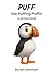 PUFF the Puffing Puffin by Ian Johnson