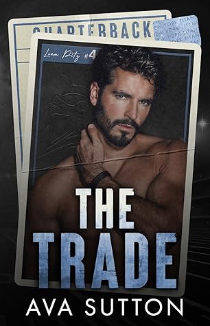 The Trade (Gridiron Legacy #1)