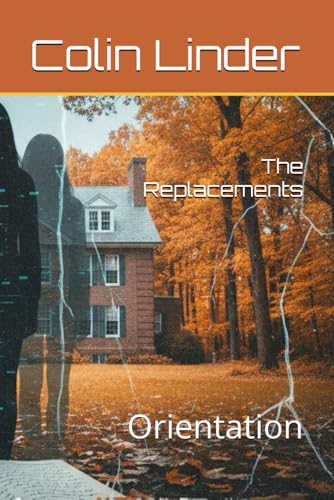 The Replacements: Orientation (Paperback)