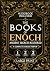 The Books of Enoch, Ancient Secrets Restored by Rush Nilson