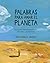 Palabras para amar el planeta