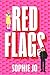 Red Flags: A Novel