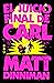 El juicio final de Carl (Carl el mazmorrero, #2)