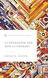 Lutheranism for N...