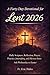 A Forty-Day Devotional for Lent 2026 by Fr. Eric Hahn