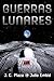 Guerras Lunares by J.C.  Plaza