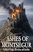 Ashes of Montségur: A Tale ...