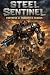 Steel Sentinel: Fortress of...