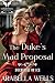 The Duke’s Mad Proposal: A ...