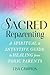 Sacred Reparenting: A Spiritual and Intuitive Guide to Healing from Toxic Parents