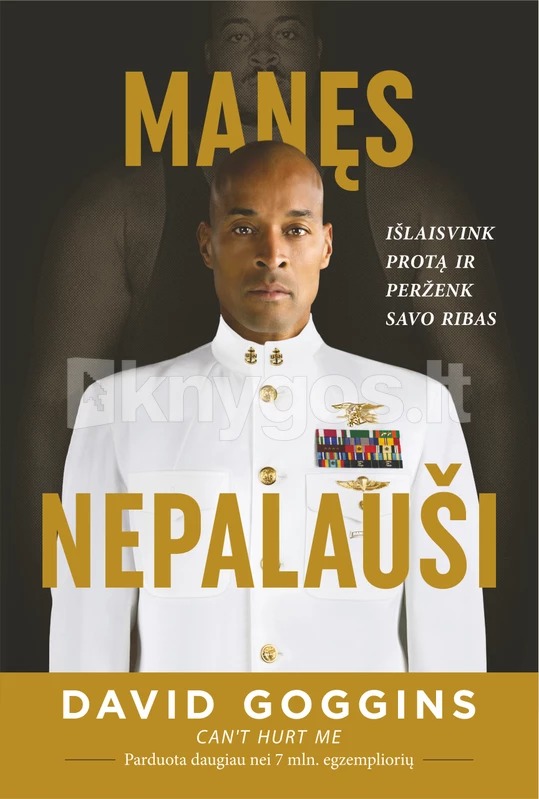 Manęs nepalauši. Valdykite savo mintis ir pasiekite bet kokį tikslą