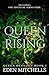 Queen Rising (Queen Duology Book 1): A Young Adult Fantasy