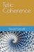Telic Coherence by David Maurice Garrett