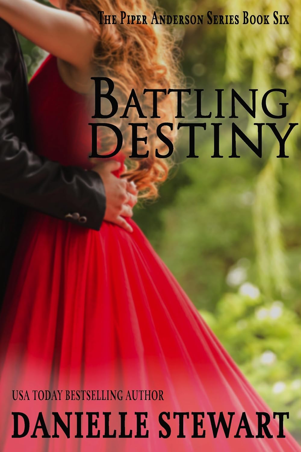 Battling Destiny (Piper Anderson, #6)