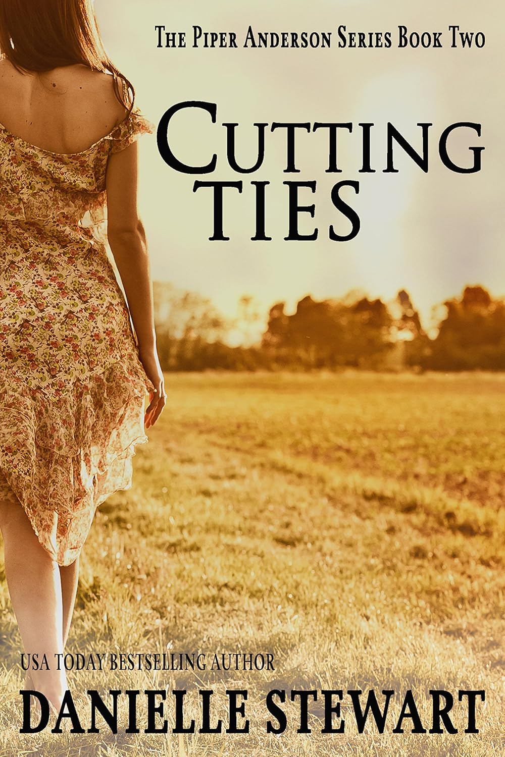 Cutting Ties (Piper Anderson, #2)