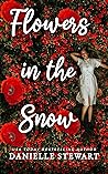 Book cover for Flowers in the Snow (The Edenville Series, #1)