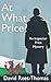 At What Price?: An Inspecto...