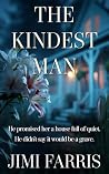 The Kindest Man: ...
