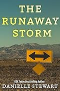 The Runaway Storm