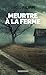 Meurtre à la ferme (French Edition)