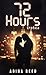 72 Hours by Adina Reed