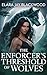 The Enforcer's Threshold Of Wolves: A Sapphic Wolf Shifter Romance