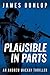 Plausible in Parts (The And...