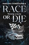 Race or Die. Wyśc...