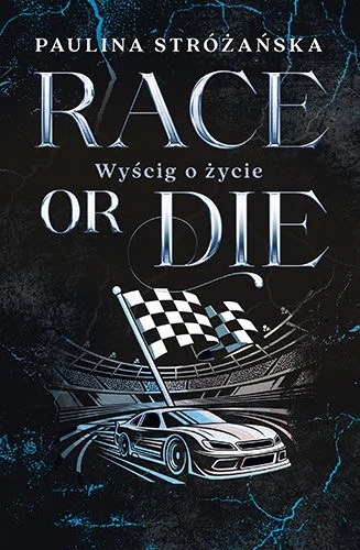 Read Race or Die. Wyścig o życie