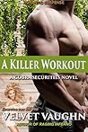 A Killer Workout:...