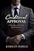 Conditional Approval: A Workplace Authority Short Romance