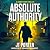 Absolute Authority by JT Porter