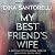 My Best Friend's Wife: A Gr...