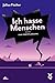 Ich hasse Menschen 3. Eine Fortpflanzung (German Edition)