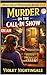 Murder on the Call-In Show:...