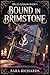 Bound in Brimstone: A Why C...