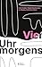 Vier Uhr morgens