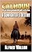 Calhoun: A Gunfighter's Des...