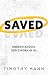 Saved by Timothy Mann Saved by Timothy Mann