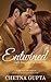 Entwined by Chetna Gupta