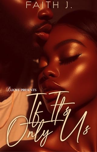 If It's Only Us (Kindle Edition)