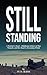 Still Standing by Ty Burns