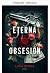 Eternal Obsession